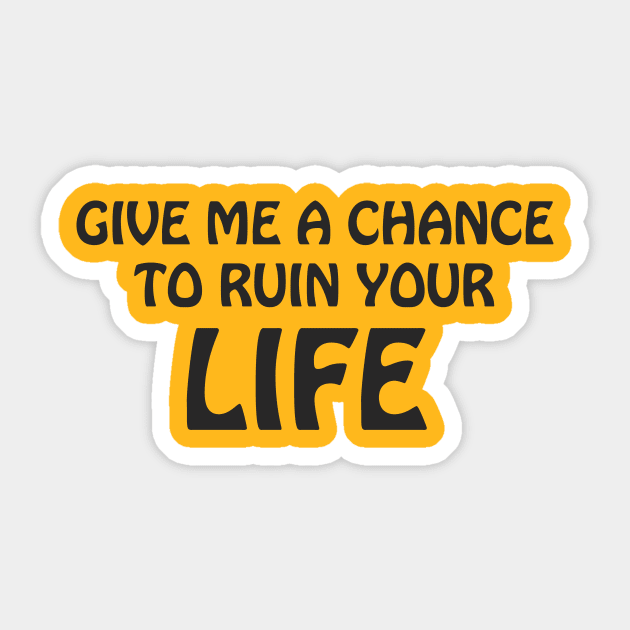 GIVE ME A CHANCE Sticker by TheCosmicTradingPost